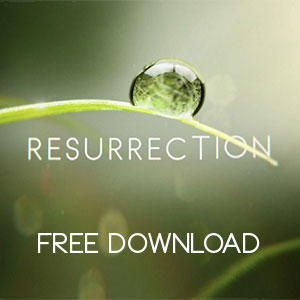 Resurrection – Small Group Audio Discussion Starter